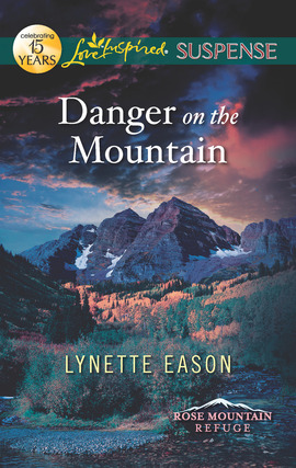 Title details for Danger on the Mountain by Lynette Eason - Available